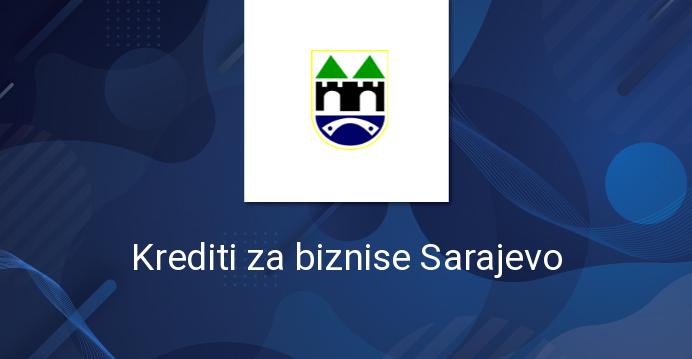 Krediti za biznise Sarajevo